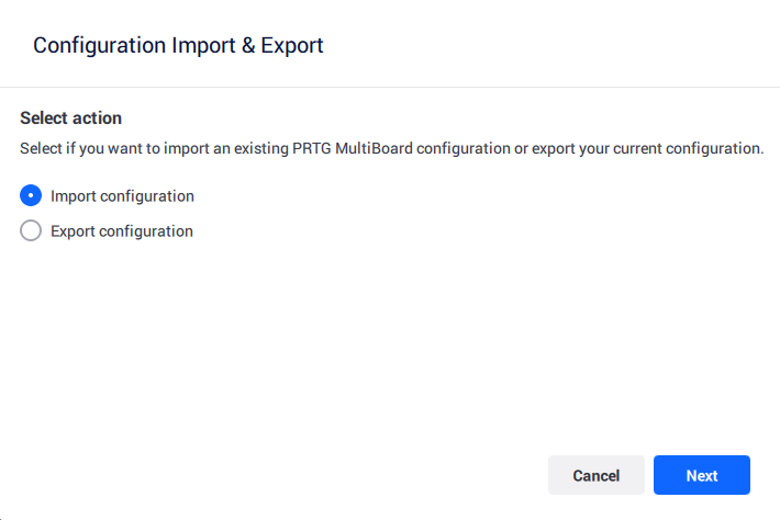 Select action: Import configuration Select action: Import configuration